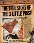 The True Story of the Three Little Pigs!
