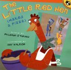 The Little Red Hen ( Makes a Pizza)