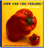How Are You Peeling? Foods with Moods