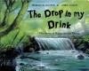A Drop in My Drink
